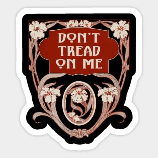 Don't Tread On Me - Floral Sticker